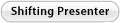 Shifting Presenter